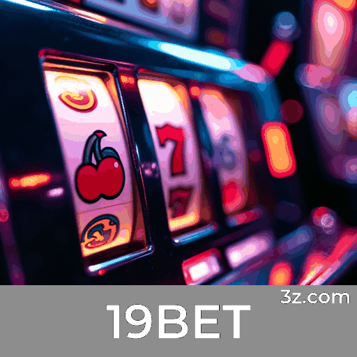 19BET: Seu destino para apostas seguras e emocionantes